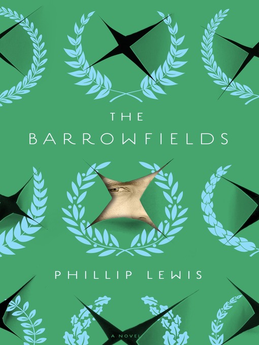 Title details for The Barrowfields by Phillip Lewis - Available